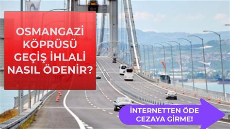 istanbul osmangazi köprüsü geçiş ücreti